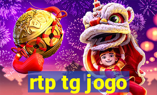 rtp tg jogo
